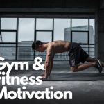Gym and Fitness Motivational Quotes